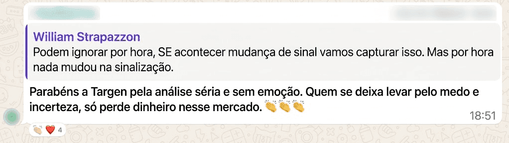 Mensagem de cliente da Targen: “Parabéns a Targen pela análise séria e sem emoção.”