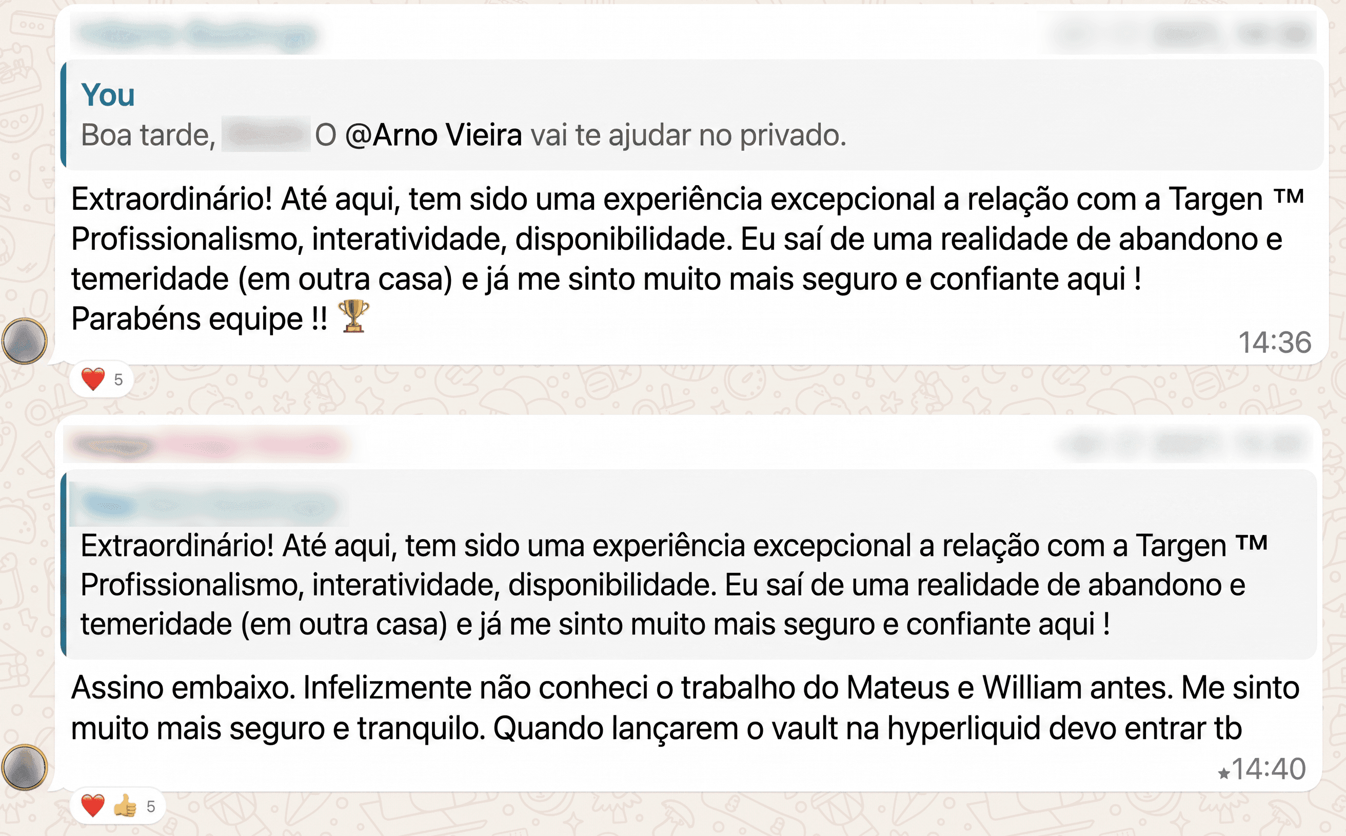 Mensagem de cliente da Targen: “… já me sinto muito mais seguro e confiante aqui!”