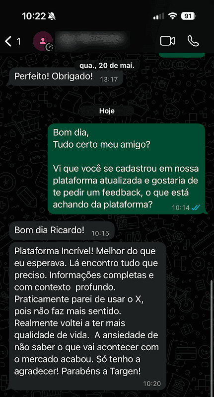 Mensagem de cliente da Targen: “Plataforma Incrível! Melhor do que eu esperava.”